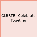 CLBRTE - Celebrate Together